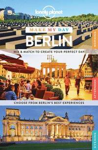 bokomslag Lonely Planet Make My Day Berlin