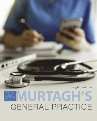 Murtagh General Practice, 8th Edition 1