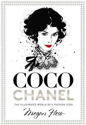 Megan Hess - Coco Chanel, Inbunden