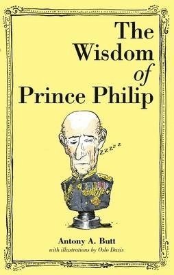 bokomslag The Wisdom of Prince Philip