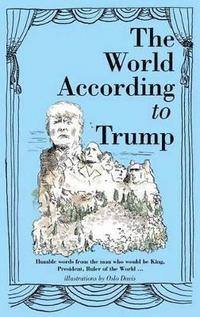 bokomslag The World According to Trump