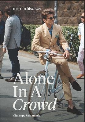 Men In This Town: Alone In A Crowd 1