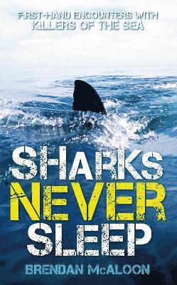 Sharks Never Sleep 1