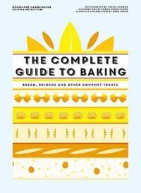 bokomslag The Complete Guide to Baking