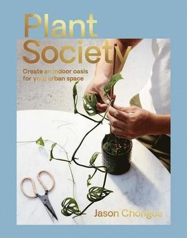 Jason Chongue - Plant Society, Häftad