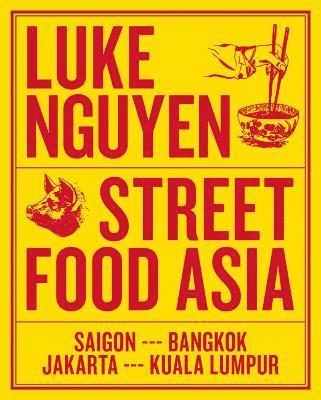 bokomslag Luke Nguyen's Street Food Asia