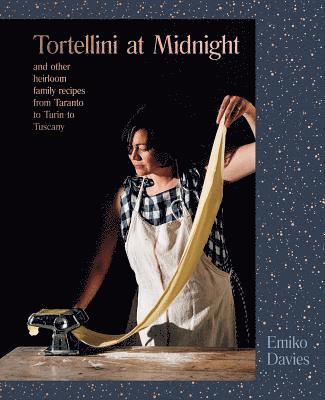 Emiko Davies - Tortellini at Midnight, Inbunden