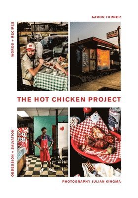 Aaron Turner - Hot Chicken Project, Inbunden