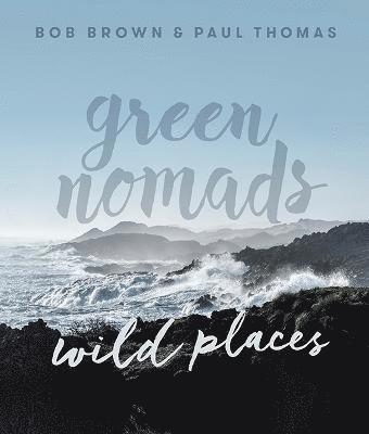 Green Nomads Wild Places 1