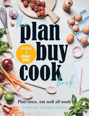 Gaby Chapman, Jen Petrovic - Plan Buy Cook Book, Häftad