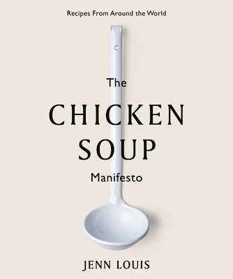The Chicken Soup Manifesto 1