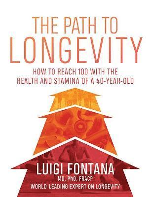 bokomslag The Path to Longevity