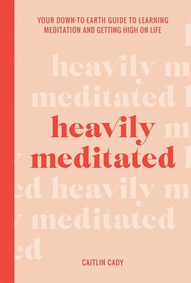 bokomslag Heavily Meditated