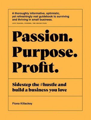 bokomslag Passion Purpose Profit