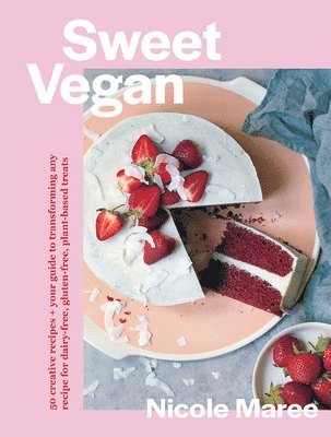 Nicole Maree - Sweet Vegan, Häftad