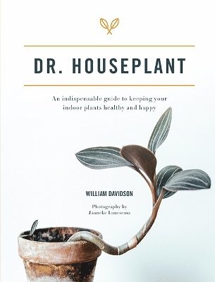 William Davidson, Jane Bland - Dr. Houseplant, Inbunden