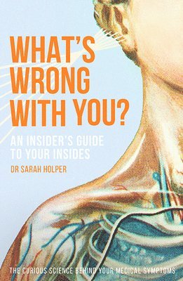 Sarah Holper - What's Wrong With You?, Häftad