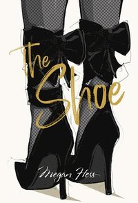 bokomslag Megan Hess: The Shoe