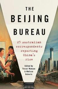 bokomslag The Beijing Bureau