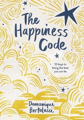 Domonique Bertolucci - Happiness Code, Inbunden