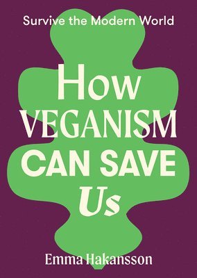 How Veganism Can Save Us 1