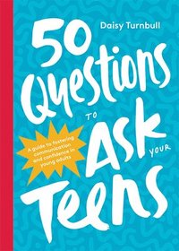 bokomslag 50 Questions to Ask Your Teens