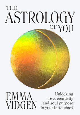 bokomslag The Astrology of You