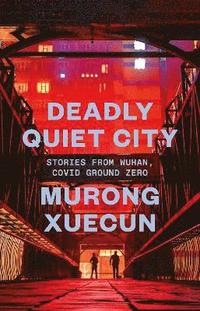 bokomslag Deadly Quiet City