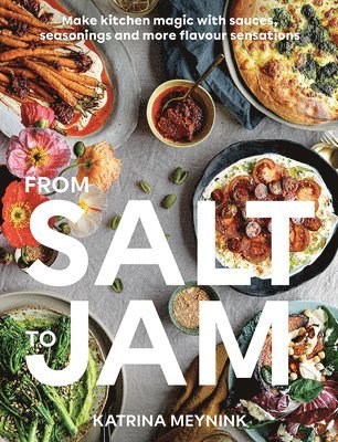 Katrina Meynink - From Salt to Jam, Häftad