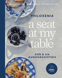 bokomslag A Seat at My Table: Philoxenia