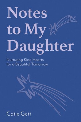 Notes to My Daughter 1