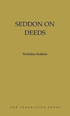 Nicholas Seddon - Seddon on Deeds, Inbunden