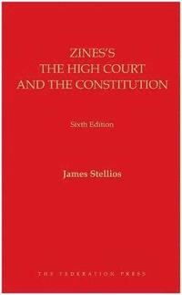 bokomslag Zines's The High Court and the Constitution