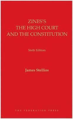 bokomslag Zines's The High Court and the Constitution
