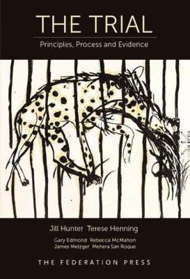 Jill Hunter - The Trial: Principles, Process and Evidence, Häftad