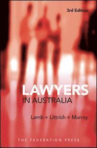 Ainslie Lamb, John Littrich, Karina Murray - Lawyers in Australia, Häftad