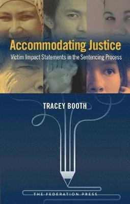 Tracey Booth - Accommodating Justice, Häftad