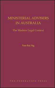 Yee-Fui Ng - Ministerial Advisers in Australia, Inbunden