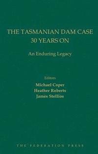 bokomslag Tasmanian Dam Case 30 Years On