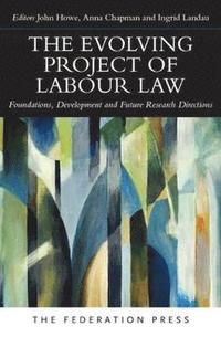 bokomslag The Evolving Project of Labour Law