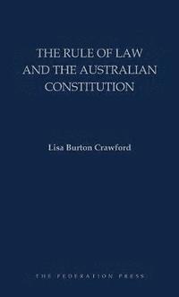 bokomslag The Rule of Law and the Australian Constitution