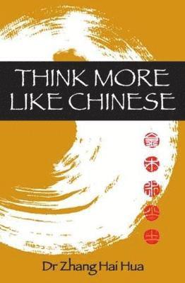 Think More Like Chinese 1