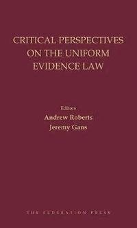 bokomslag Critical Perspectives on the Uniform Evidence Law