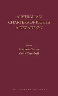 bokomslag Australian Charters of Rights A Decade On