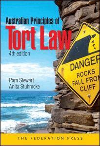 Pam Stewart, Anita Stuhmcke - Australian Principles of Tort Law, Häftad