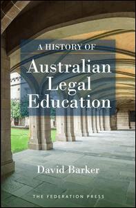 David Barker - History of Australian Legal Education, Häftad