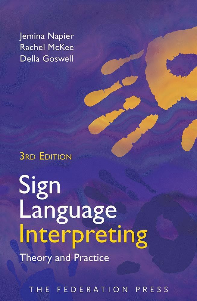 Della Goswell, Jemina Napier, Rachel McKee - Sign Language Interpreting, Häftad