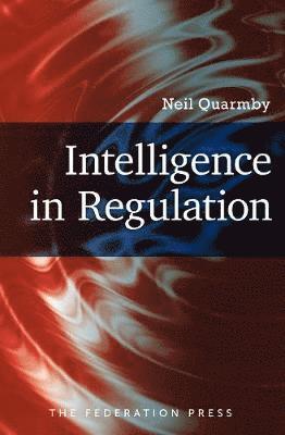 bokomslag Intelligence in Regulation