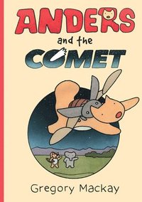 bokomslag Anders and the Comet: Volume 1