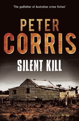 Peter Corris - Silent Kill: Volume 40, Häftad